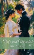 Jane Austen: Stolz und Vorurteil - Jane Austen