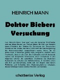 Cover-Bild zum Titel 'Doktor Biebers Versuchung' von 'Heinrich Mann'