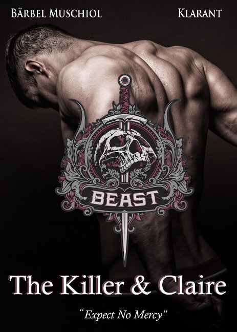 Beast. The Killer and Claire - Bärbel Muschiol