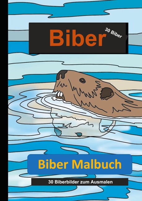 Biber Malbuch - Lachlan Anderson