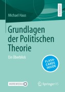 Cover-Bild zum Titel 'Grundlagen der Politischen Theorie' von 'Michael Haus'