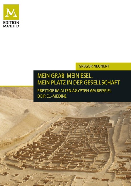 Mein Grab, mein Esel, mein Platz in der Gesellschaft - Gregor Neunert