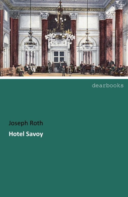 Hotel Savoy - Joseph Roth