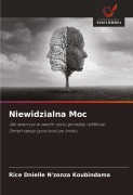 Cover-Bild zum Titel 'Niewidzialna Moc' von 'Rice Dnielle N'Zonza Koubindama'