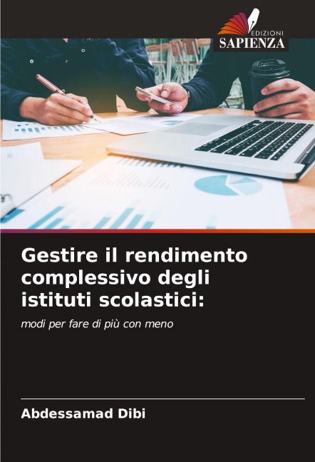 Gestire il rendimento complessivo degli istituti scolastici: - Abdessamad Dibi