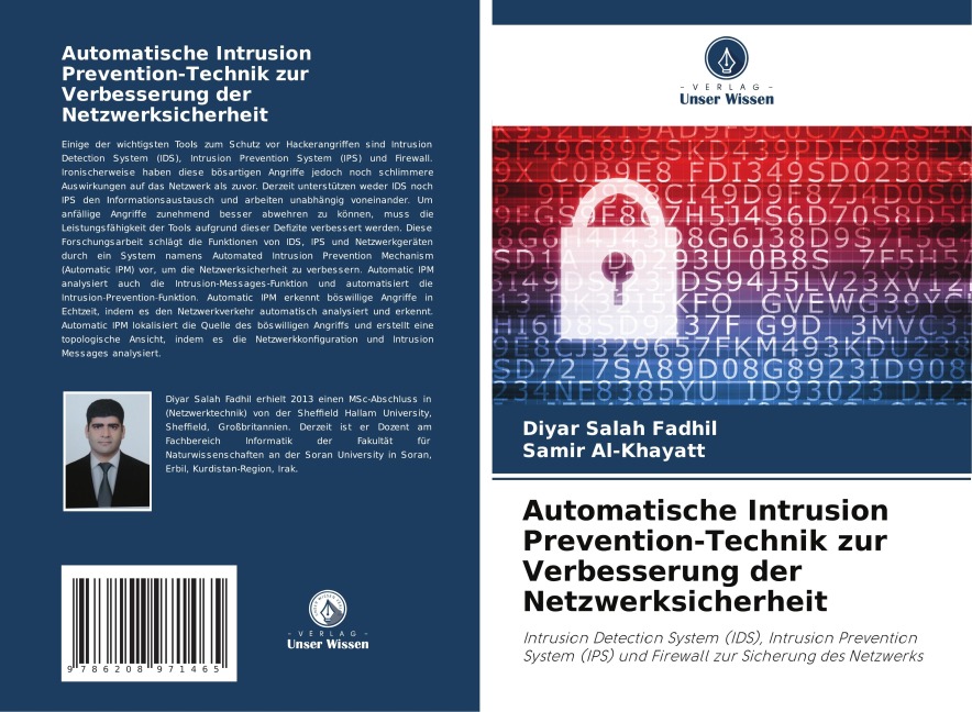 Automatische Intrusion Prevention-Technik zur Verbesserung der Netzwerksicherheit - Diyar Salah Fadhil, Samir Al-Khayatt