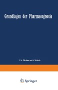 Cover-Bild zum Titel 'Grundlagen der Pharmacognosie' von 'F. A. Flückiger, A. Tschirch'