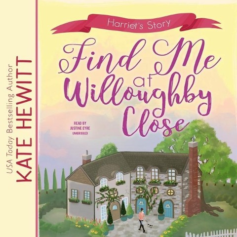 Find Me at Willoughby Close Lib/E - Kate Hewitt