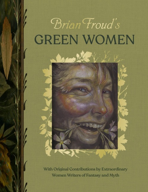 Brian Froud's Green Women - Brian Froud