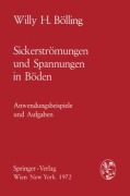 Cover-Bild zum Titel 'Sickerströmungen und Spannungen in Böden' von 'Willy H. Bölling'