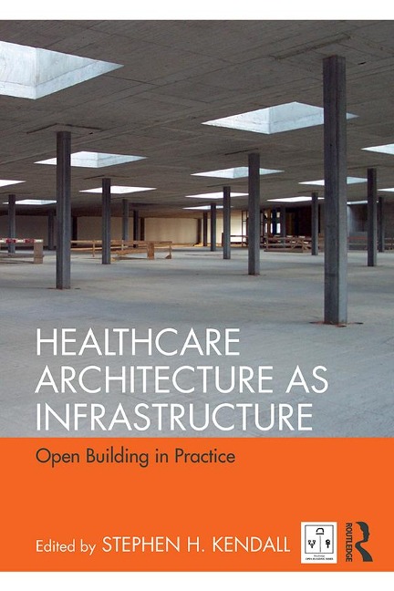 Healthcare Architecture as Infrastructure - 