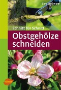 Cover-Bild zum Titel 'Obstgehölze schneiden' von 'Gerd Großmann'
