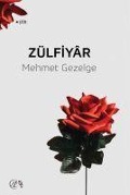 Cover-Bild zum Titel 'Zülfiyar' von 'Mehmet Gezelge'