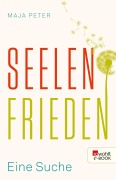Cover-Bild zum Titel 'Seelenfrieden' von 'Maja Peter'