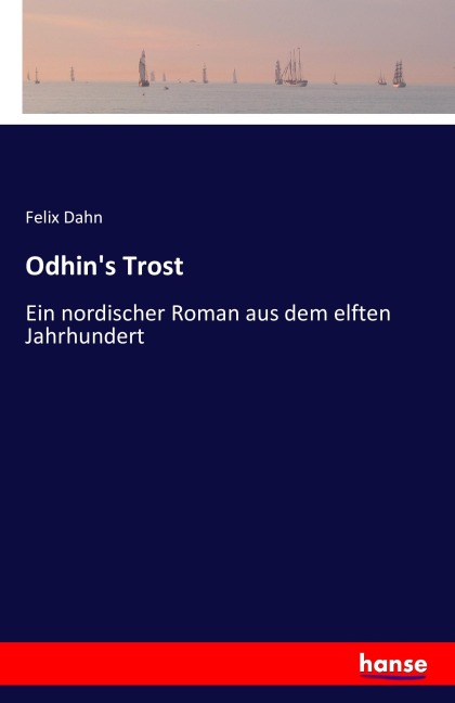 Odhin's Trost - Felix Dahn