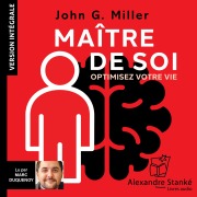 Cover-Bild zum Titel 'Maître de soi' von 'John G. Miller, Alexandre Stanké'