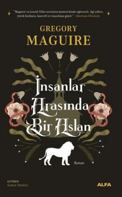 Insanlar Arasinda Bir Aslan - Gregory Maguire