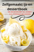 Cover-Bild zum Titel 'Zelfgemaakt ijsen dessertboek' von 'Lois Molenaar'