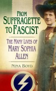 Cover-Bild zum Titel 'From Suffragette to Fascist' von 'Nina Boyd'