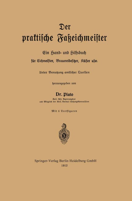 Der praktische Faßeichmeister - Fritz Plato