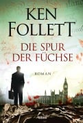Cover-Bild zum Titel 'Die Spur der Füchse' von 'Ken Follett'