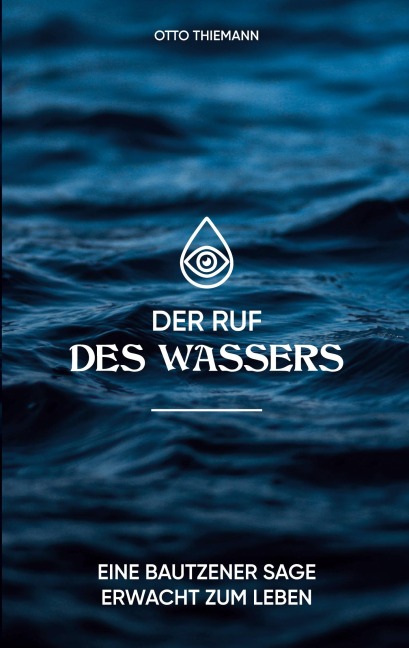 Der Ruf des Wassers - Otto Thiemann