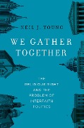 Cover-Bild zum Titel 'We Gather Together' von 'Neil J. Young'