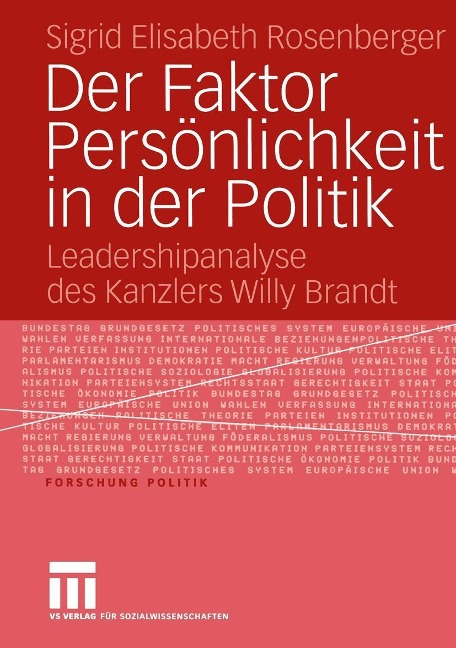 Der Faktor Persönlichkeit in der Politik - Sigrid Elisabeth Rosenberger