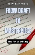 Cover-Bild zum Titel 'From Draft to Masterpiece' von 'Seraphina Wilde'