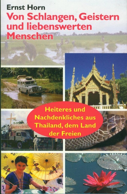 Von Schlangen, Geistern und liebenswerten Menschen - Ernst Horn