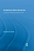 Cover-Bild zum Titel 'Antebellum Slave Narratives' von 'Jermaine O. Archer'