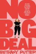 Cover-Bild zum Titel 'No Big Deal' von 'Bethany Rutter'