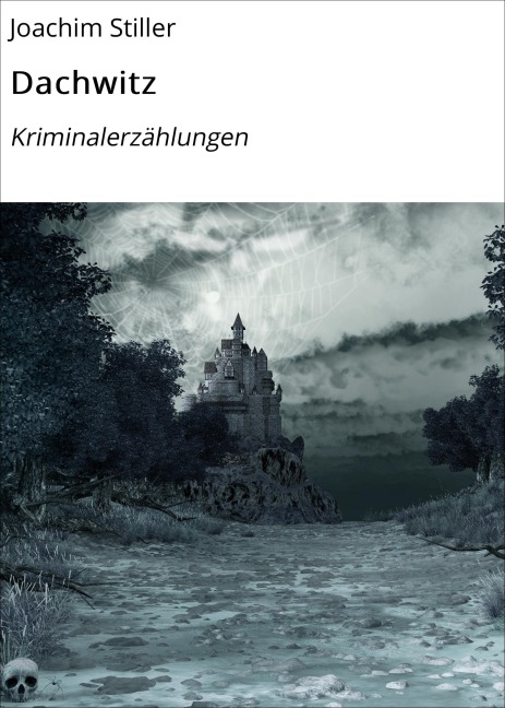 Dachwitz - Joachim Stiller