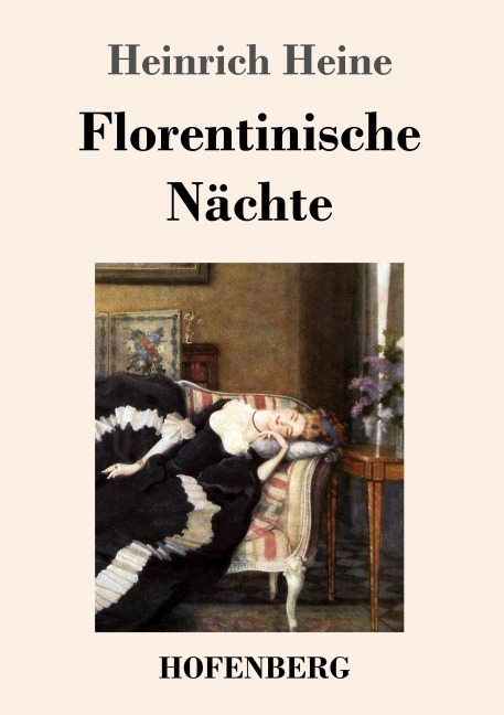 Florentinische Nächte - Heinrich Heine