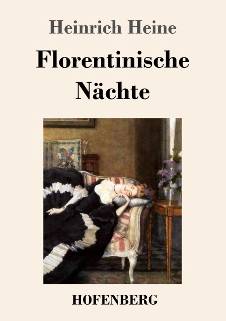 Florentinische Nächte - Heinrich Heine