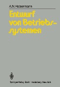 Cover-Bild zum Titel 'Entwurf von Betriebssystemen' von 'A. N. Habermann'