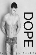 Cover-Bild zum Titel 'Dope' von 'Jacob Alexander'