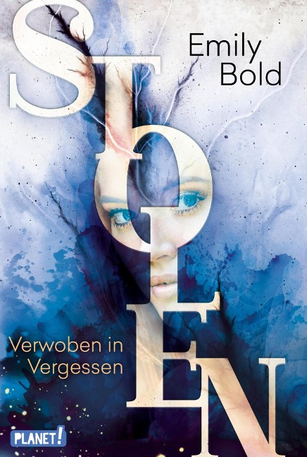 Stolen 3: Verwoben in Vergessen - Emily Bold