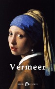 Cover-Bild zum Titel 'Delphi Complete Works of Johannes Vermeer (Illustrated)' von 'Johannes Vermeer'