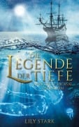 Cover-Bild zum Titel 'Die Legende der Tiefe' von 'Lily Stark'