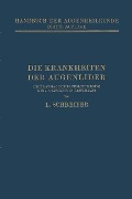 Die Krankheiten der Augenlider - Ludwig Schreiber