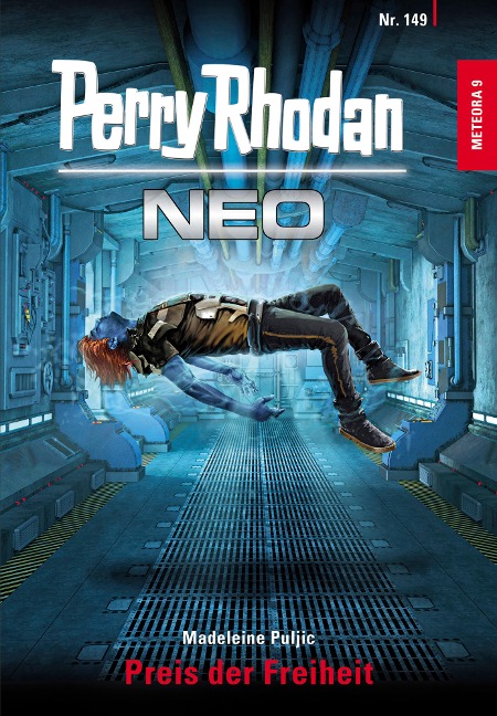 Perry Rhodan Neo 149: Preis der Freiheit - Madeleine Puljic