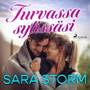 Cover-Bild zum Titel 'Turvassa sylissäsi' von 'Sara Storm'