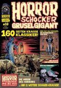 Cover-Bild zum Titel 'Horrorschocker Grusel Gigant 10' von 'Levin Kurio, Rainer F. Engel, Roman Turowski, Kolja, Andreas Butzbach'