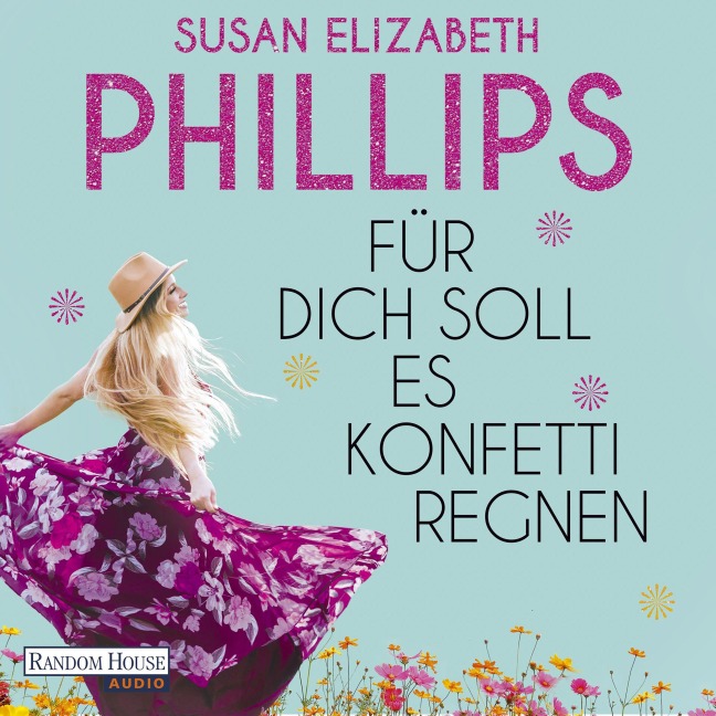 Für dich soll es Konfetti regnen - Susan Elizabeth Phillips