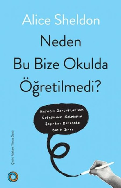 Neden Bu Bize Okulda Ögretilmedi - Alice Sheldon