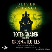 Cover-Bild zum Titel 'Der Totengräber und der Orden des Teufels (Die Totengräber-Serie 5)' von 'Oliver Pötzsch'