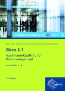 Cover-Bild zum Titel 'Büro 2.1 Informationsband XL, Lernfelder 1 - 6' von 'Dorothea Bartnik, Annika Scholz, Alexander Schneider, Holger Kramer, Martin Debus'