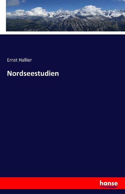 Nordseestudien - Ernst Hallier