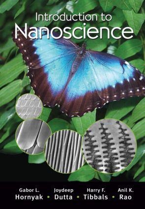 Introduction to Nanoscience - Gabor L Hornyak, Joydeep Dutta, H F Tibbals, Anil Rao